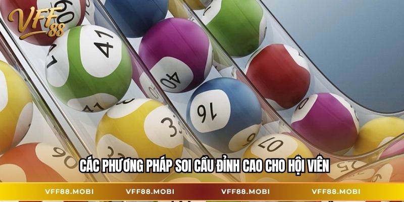 Các phương pháp soi cầu đỉnh cao cho hội viên